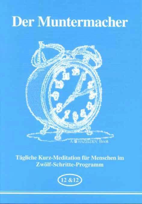 Cover: 9783930657155 | Der Muntermacher | Hazelden | Taschenbuch | Deutsch | 1999