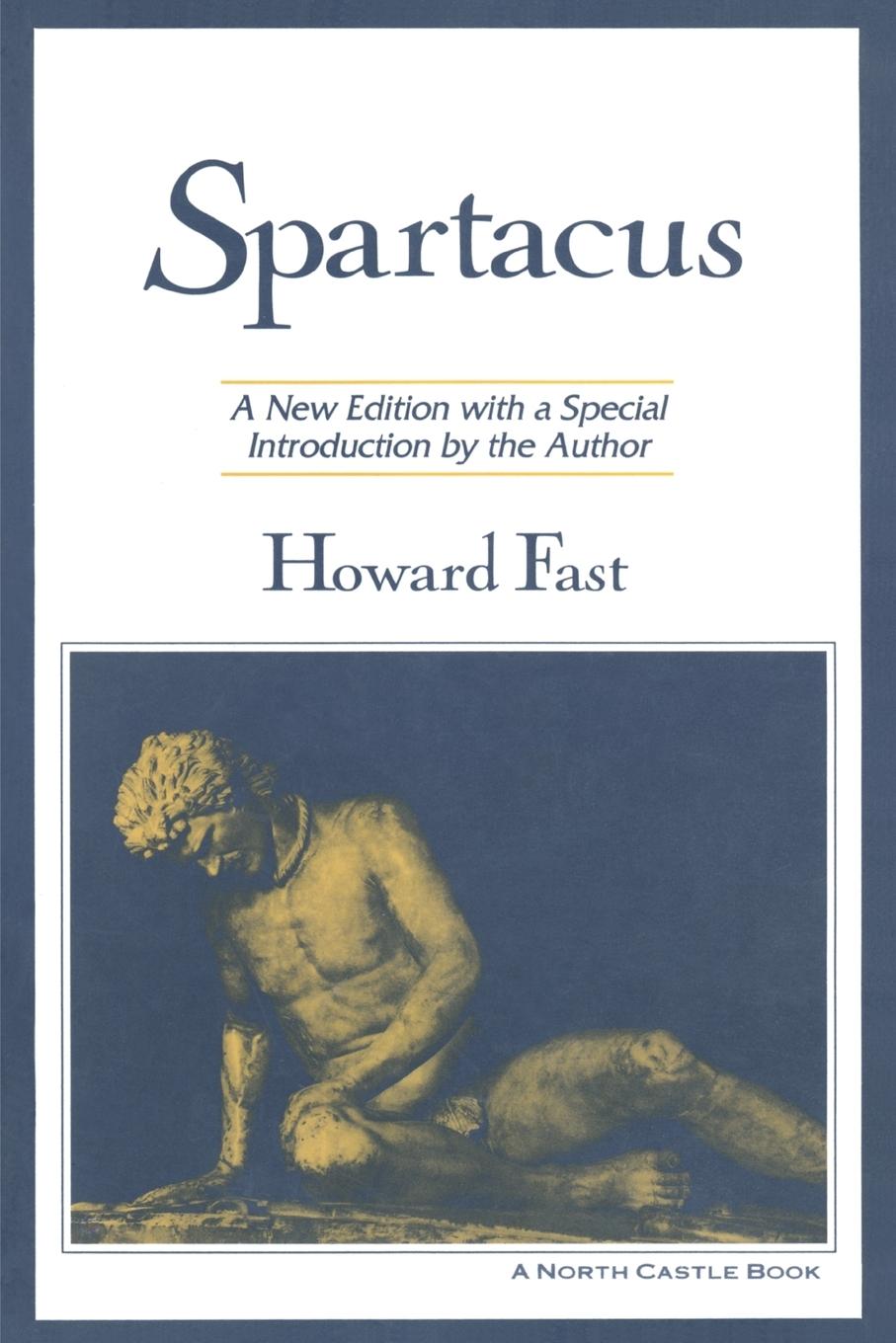 Cover: 9781563245992 | Spartacus | Howard Fast | Taschenbuch | Einband - flex.(Paperback)