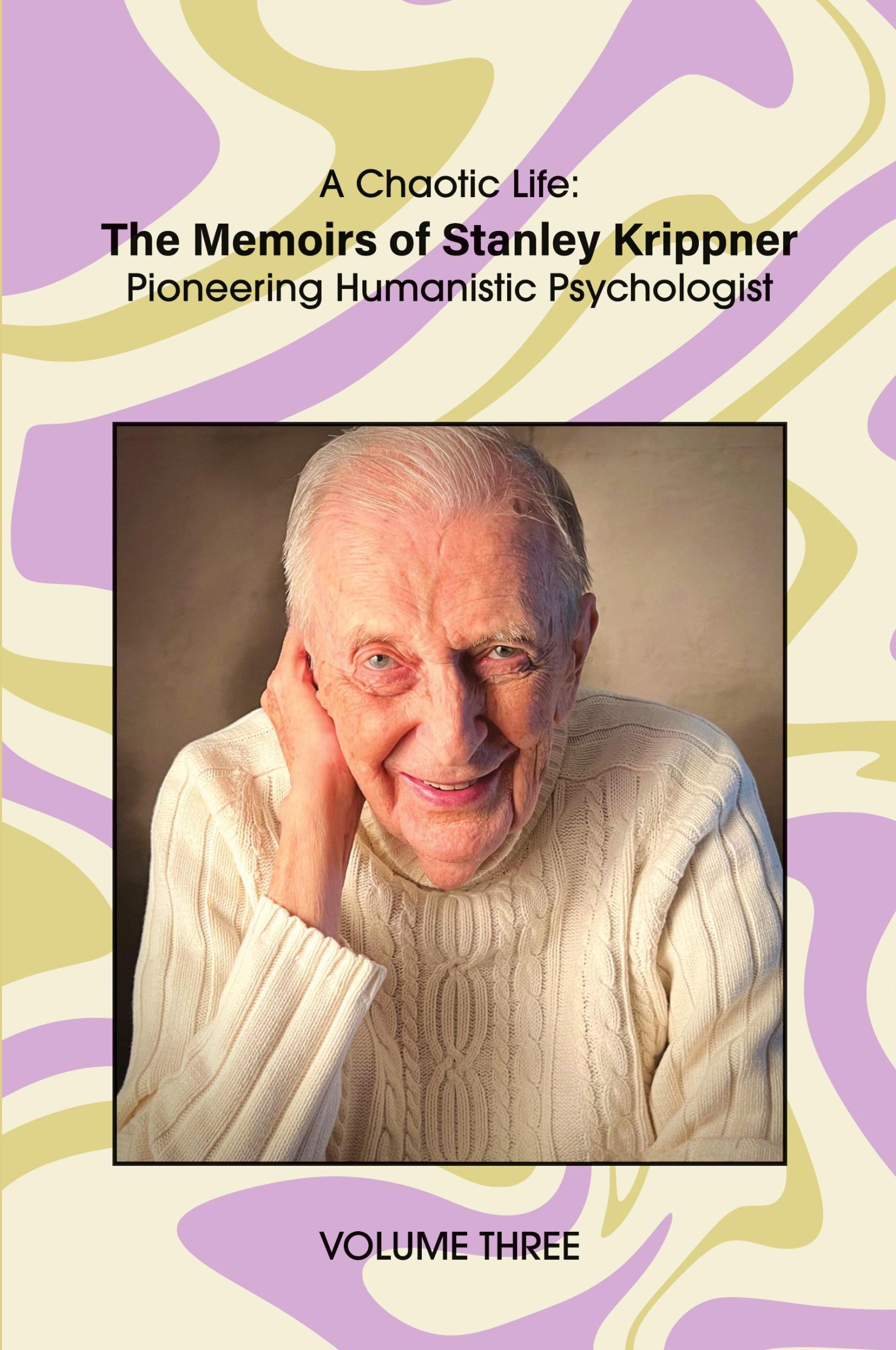 Cover: 9781955737524 | A Chaotic Life (Volume 3) | Stanley Krippner | Taschenbuch | Englisch