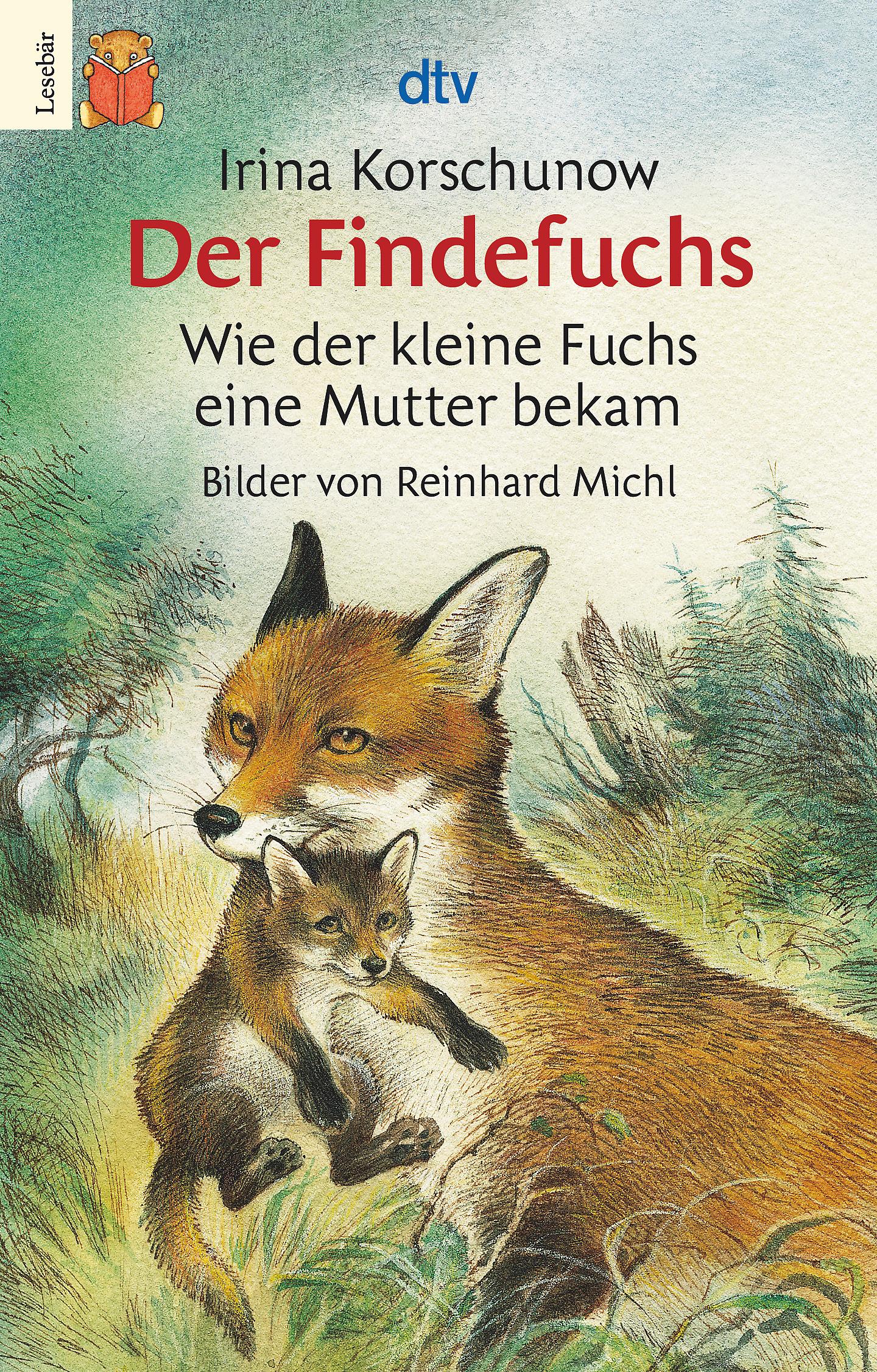 Cover: 9783423075701 | Der Findefuchs | Wie der kleine Fuchs eine Mutter bekam | Korschunow