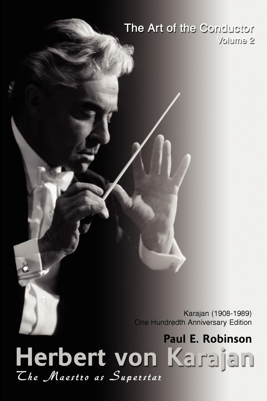 Cover: 9780595461479 | Herbert Von Karajan | The Maestro as Superstar | Paul E. Robinson