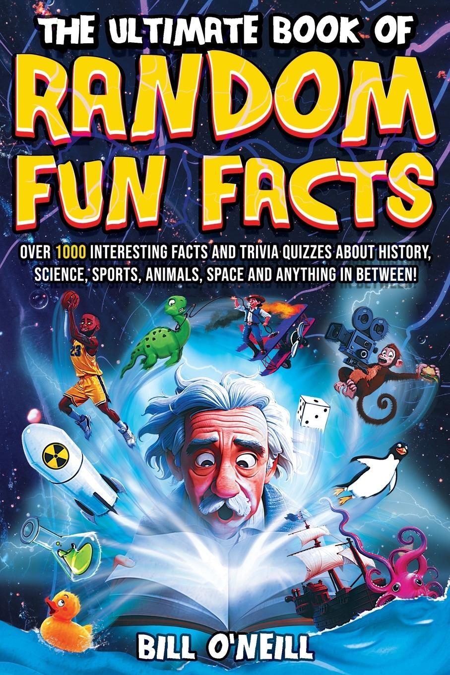 Cover: 9781648451232 | The Ultimate Book of Random Fun Facts | Bill O'Neill | Taschenbuch