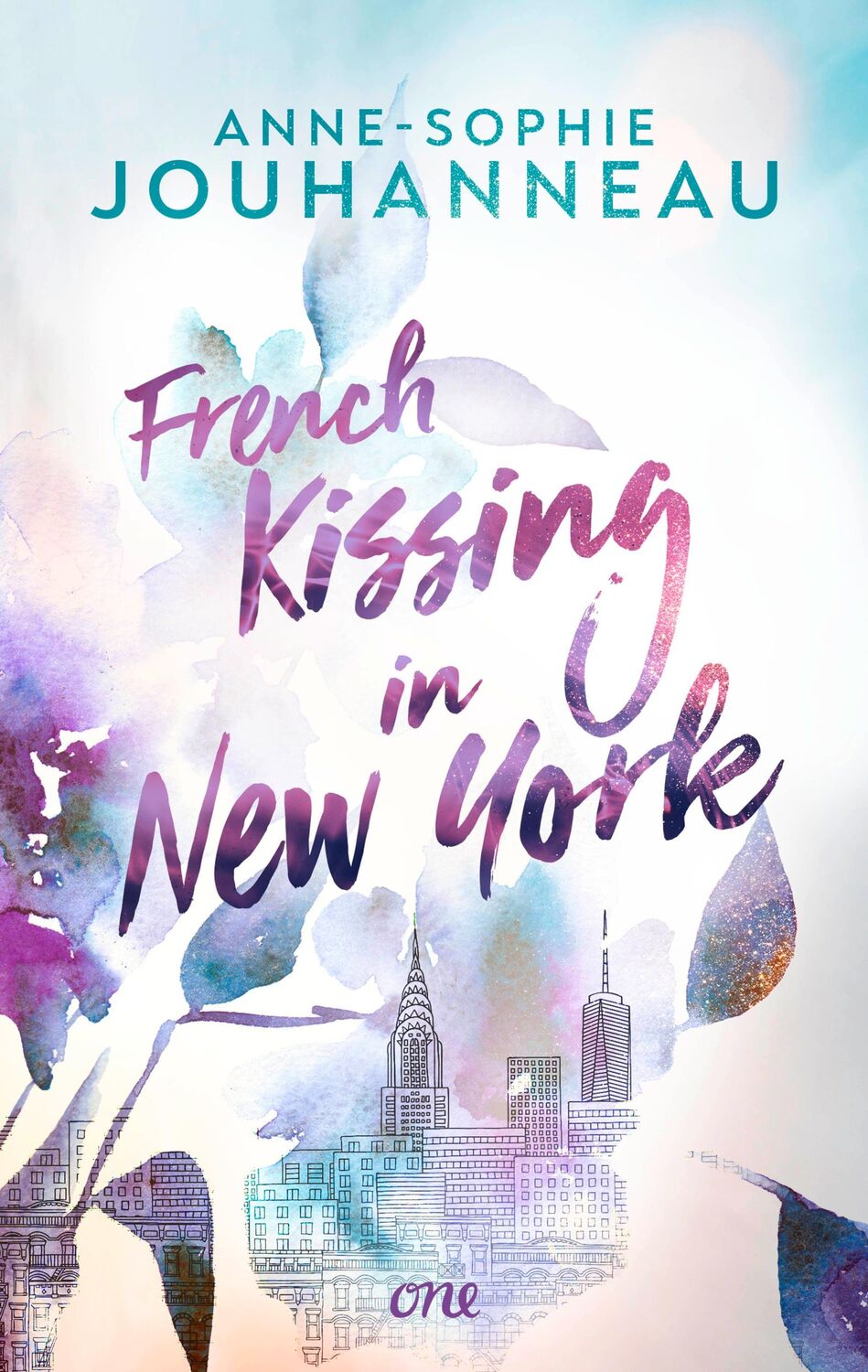 Cover: 9783846602089 | French Kissing in New York | Anne-Sophie Jouhanneau | Taschenbuch