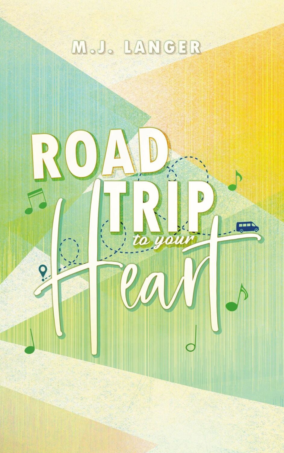 Cover: 9783759775825 | Roadtrip To Your Heart | M. J. Langer | Taschenbuch | Paperback | 2024