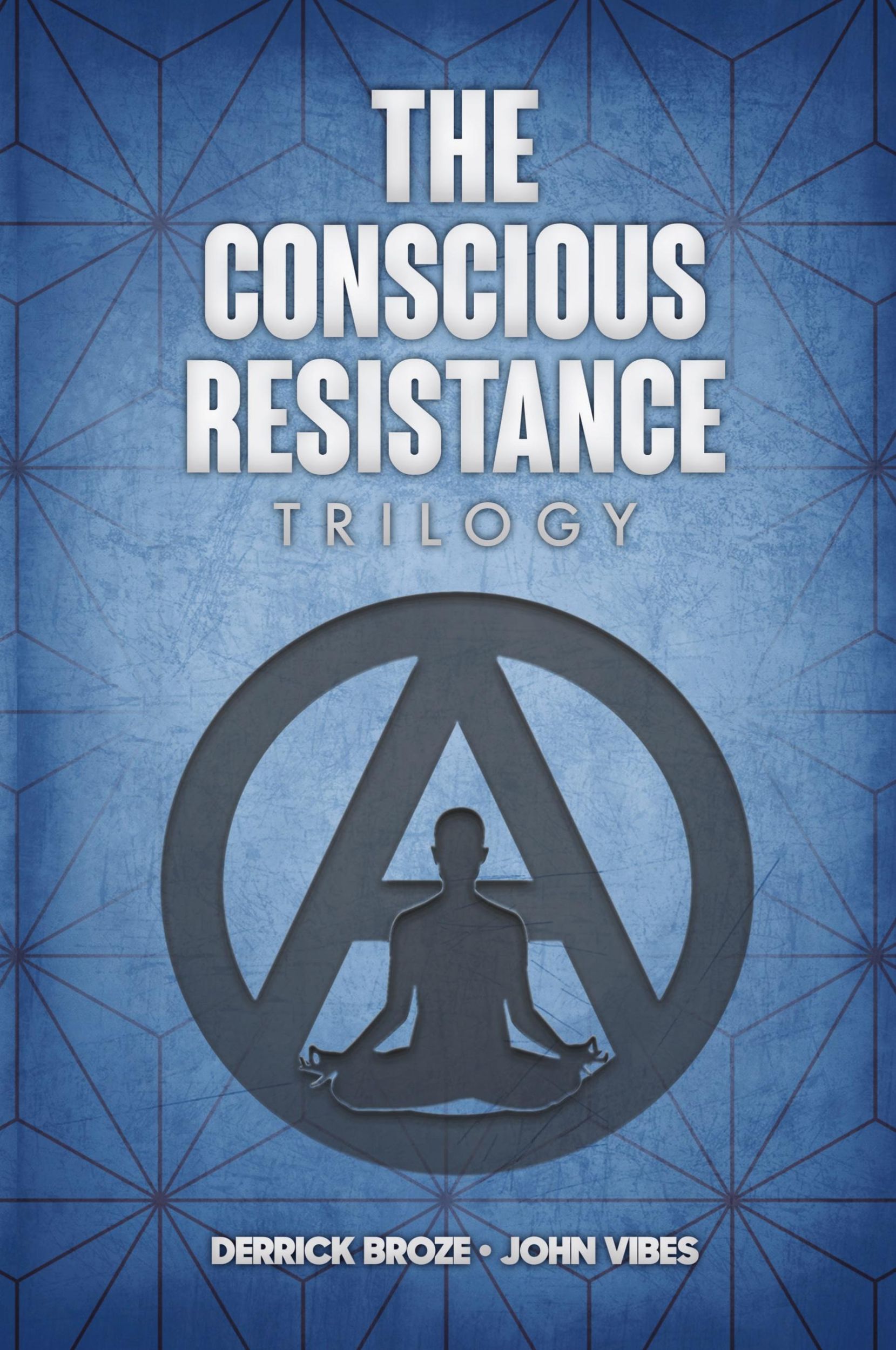 Cover: 9781788944823 | The Conscious Resistance Trilogy | Derrick Broze (u. a.) | Taschenbuch