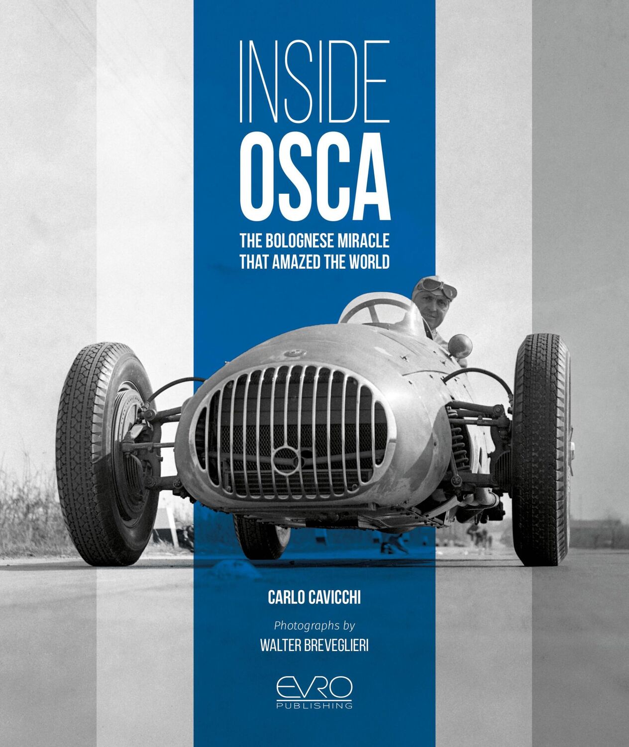 Cover: 9781910505915 | Inside Osca | The Bolognese Miracle That Amazed the World | Cavicchi