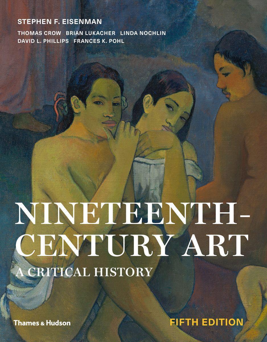 Cover: 9780500294895 | Nineteenth-Century Art | A Critical History | David Phillips (u. a.)