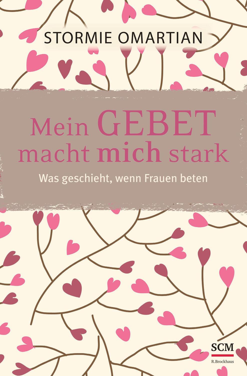 Cover: 9783417266085 | Mein Gebet macht mich stark | Was geschieht, wenn Frauen beten | Buch