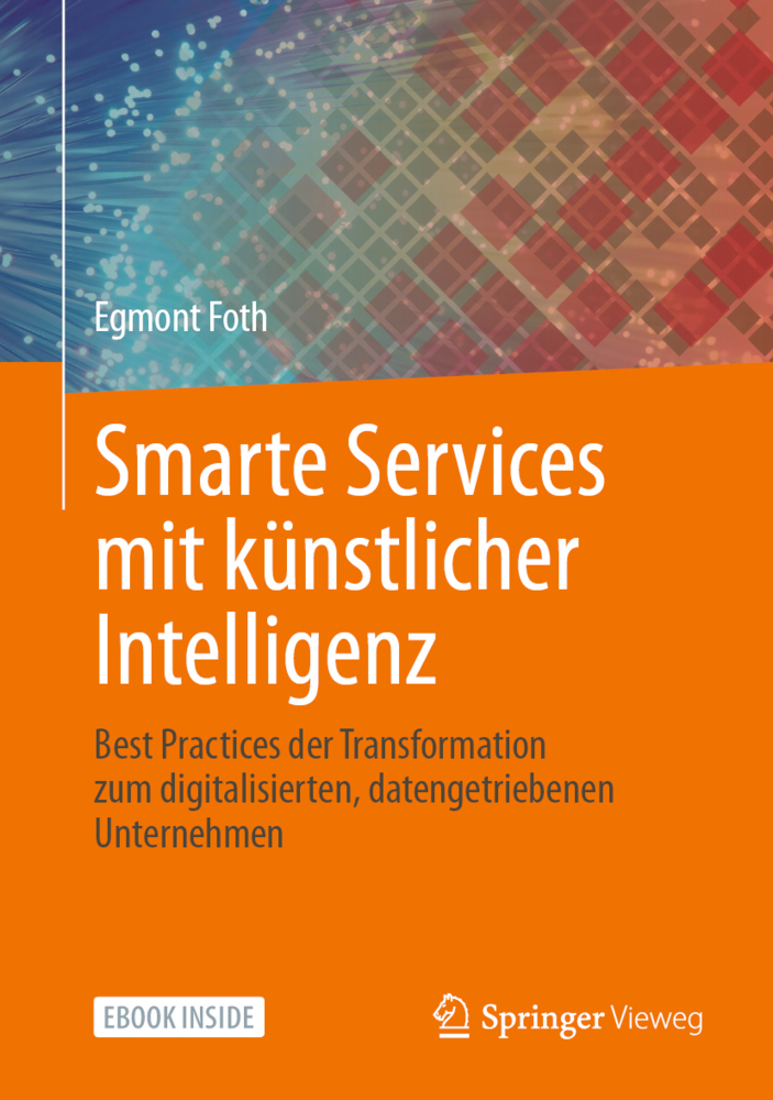 Cover: 9783658352431 | Smarte Services mit künstlicher Intelligenz, m. 1 Buch, m. 1 E-Book