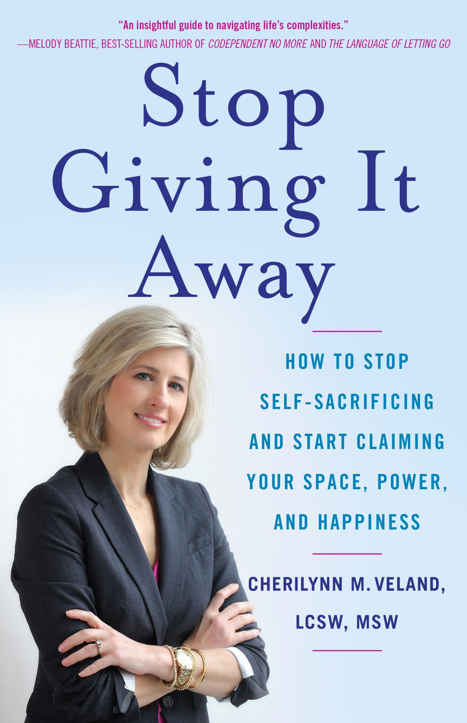 Bild: 9781631529580 | Stop Giving It Away | Cherilynn M. Veland | Taschenbuch | Englisch