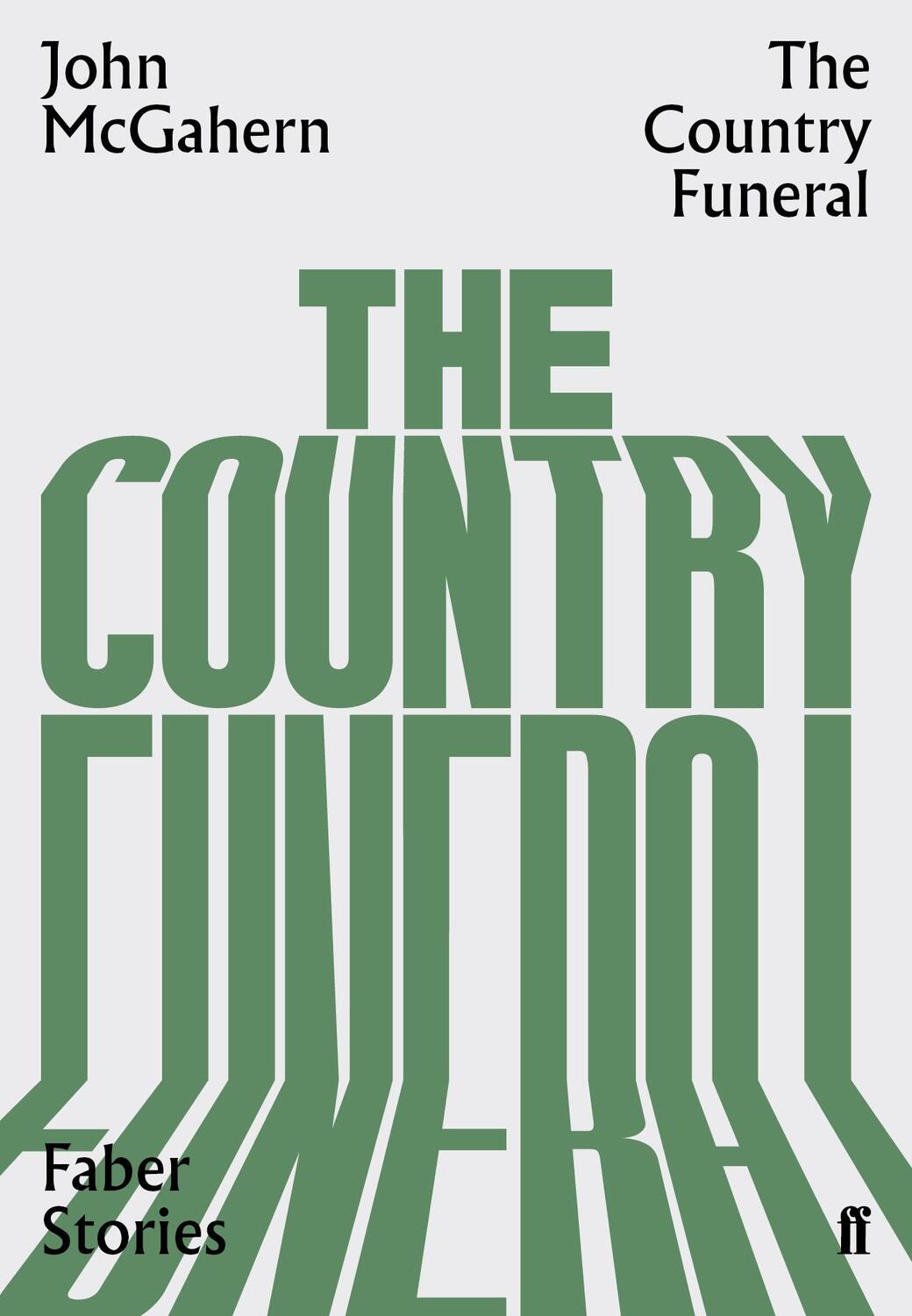 Cover: 9780571351848 | The Country Funeral | Faber Stories | John Mcgahern | Taschenbuch