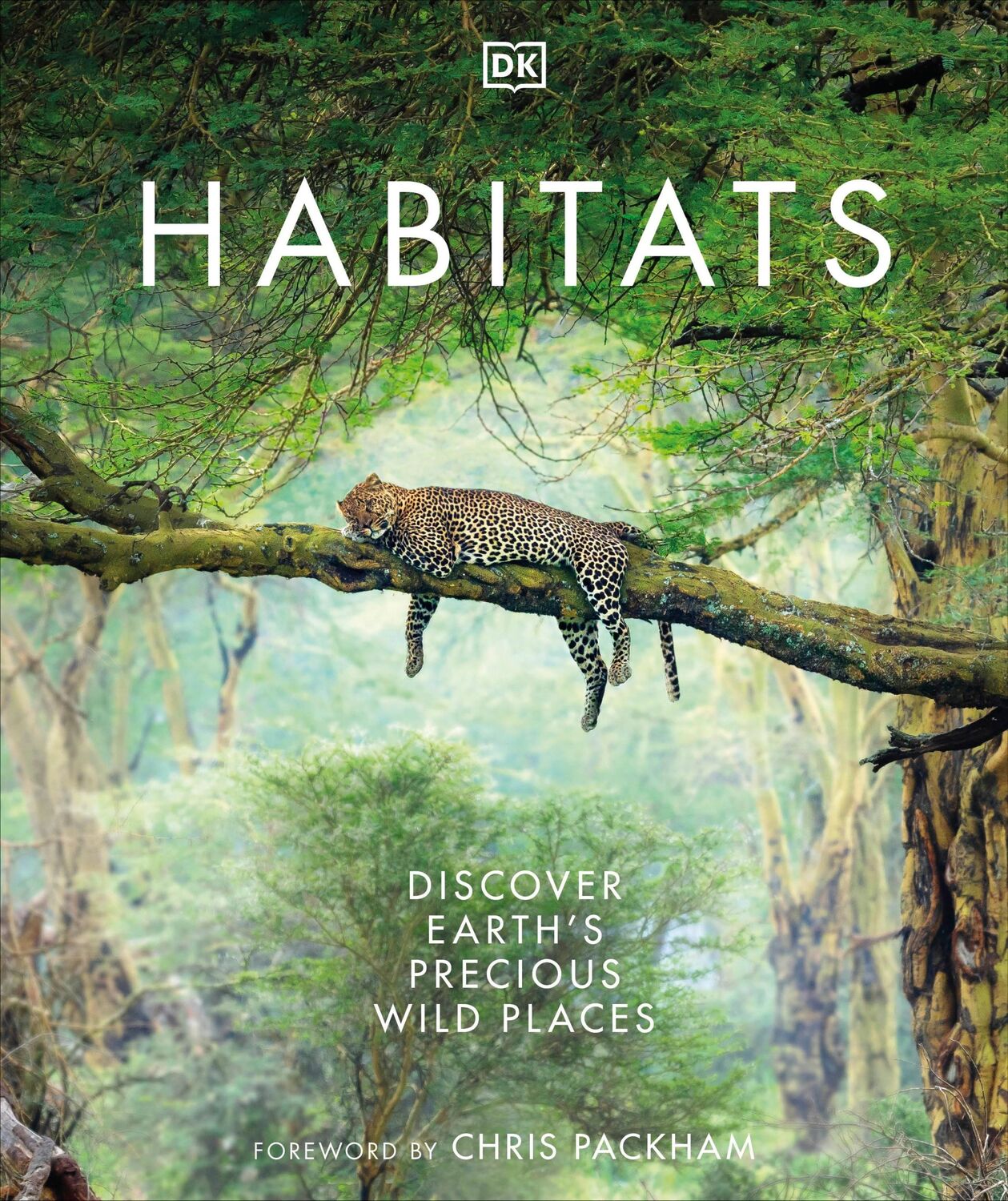 Cover: 9780241569498 | Habitats | Discover Earth's Precious Wild Places | DK (u. a.) | Buch