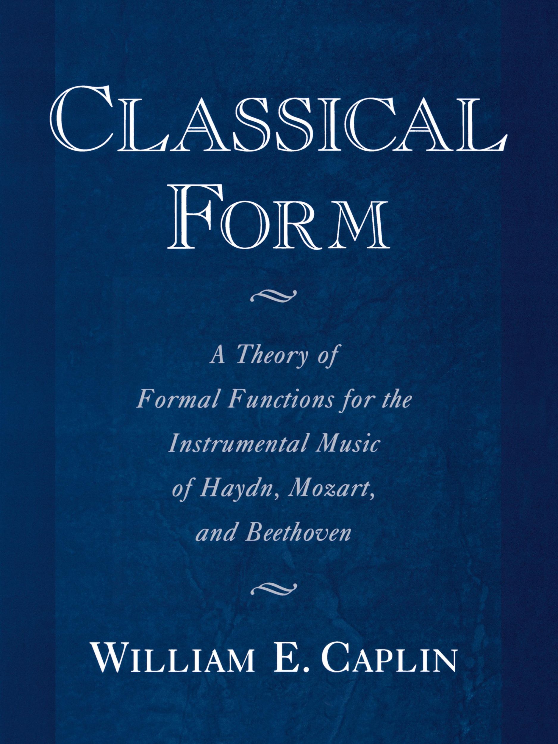 Cover: 9780195143997 | Classical Form | William Earl Caplin | Taschenbuch | Englisch | 2000