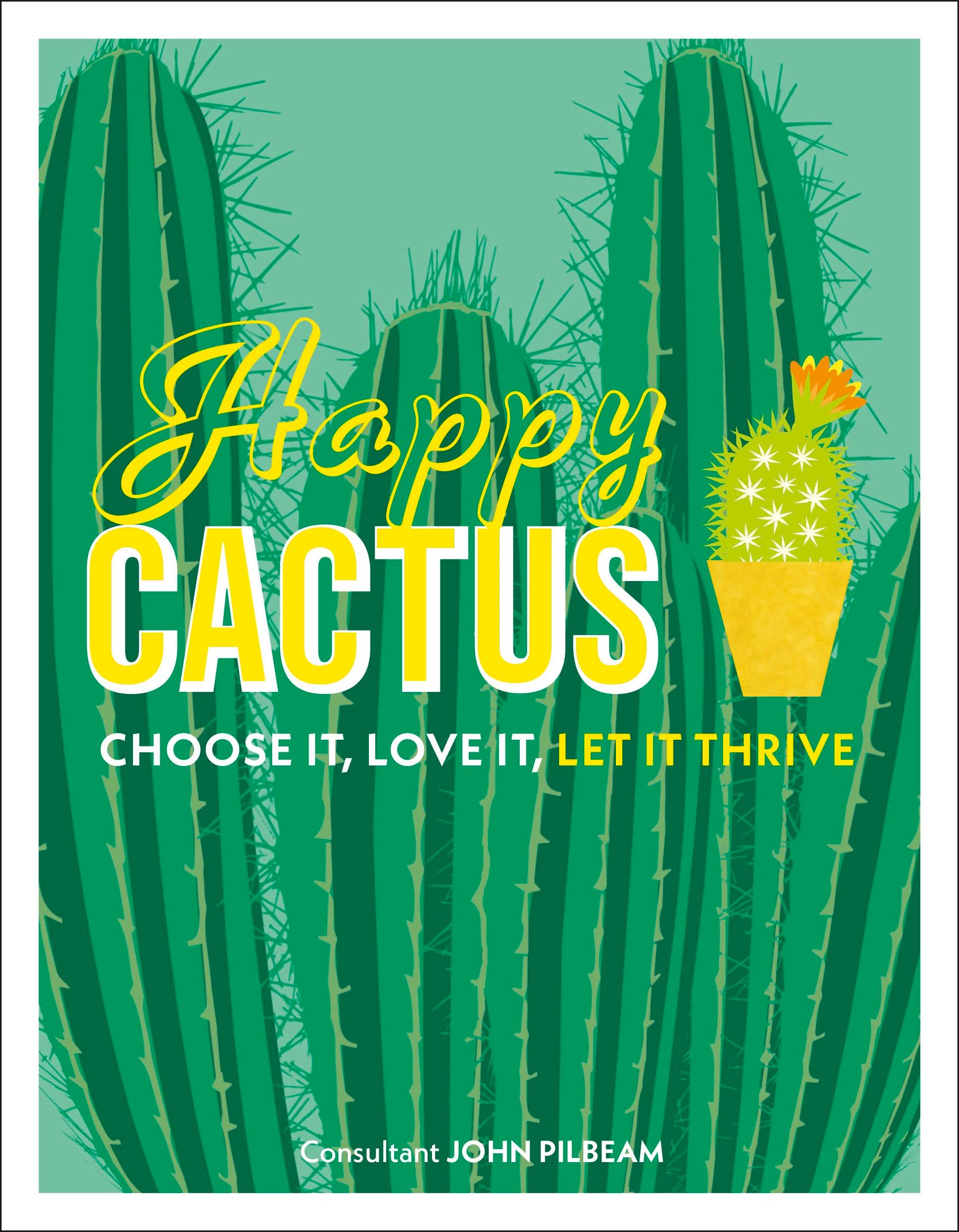 Cover: 9780241341094 | Happy Cactus | Choose It, Love It, Let It Thrive | Dk | Buch | 2018