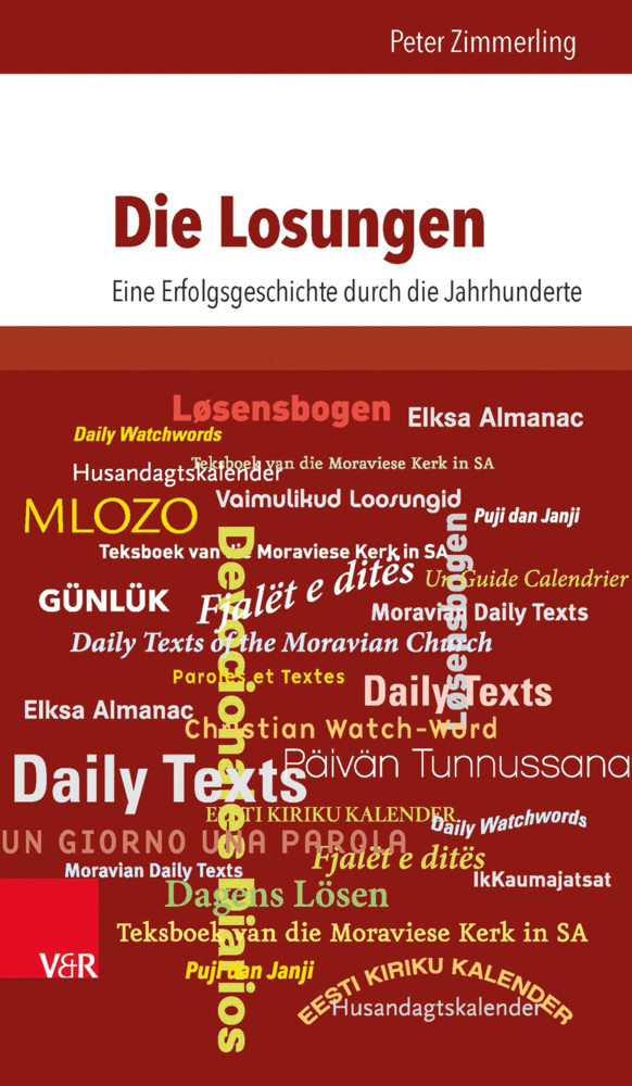 Cover: 9783525630532 | Die Losungen | Eine Erfolgsgeschichte durch die Jahrhunderte | Buch