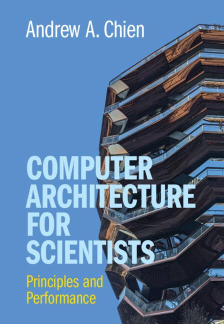 Cover: 9781316518533 | Computer Architecture for Scientists | Andrew A. Chien | Buch | 2022