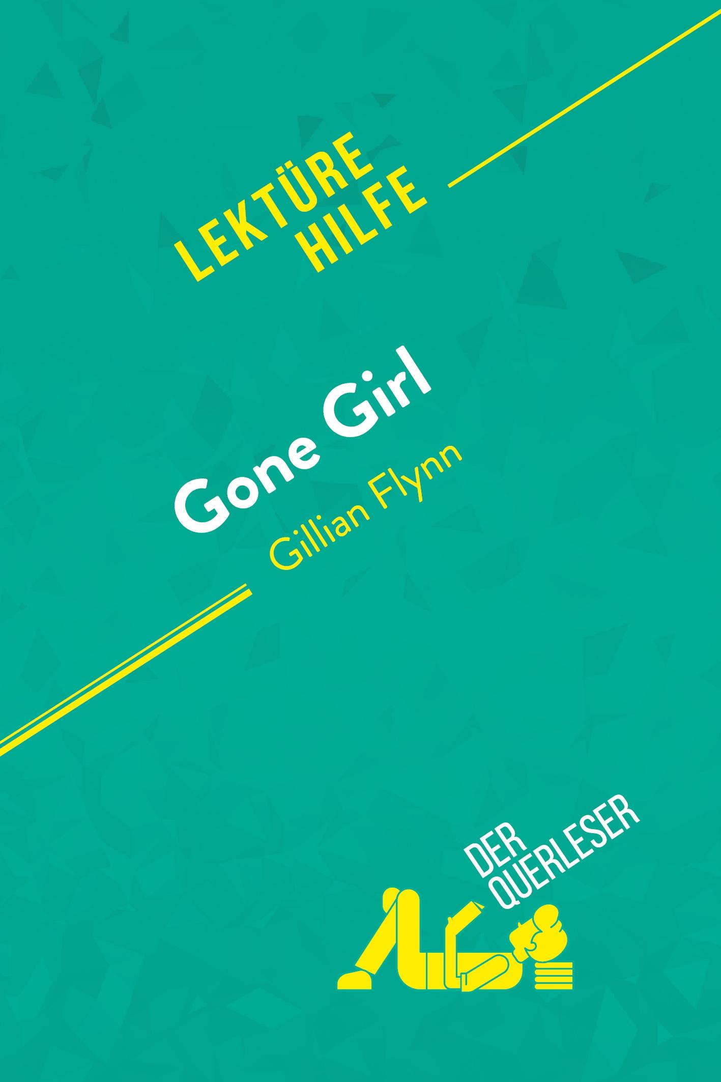 Cover: 9782808020015 | Gone Girl von Gillian Flynn (Lektürehilfe) | Hudson Cleveland (u. a.)