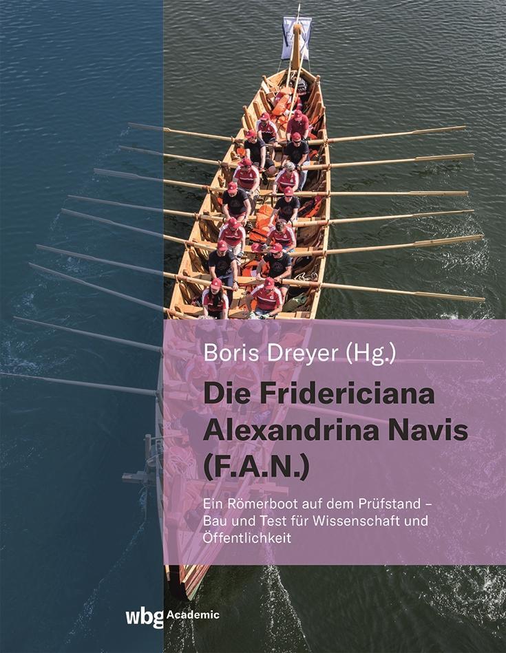 Cover: 9783534406685 | Die Fridericiana Alexandrina Navis (F.A.N.) | Boris Dreyer | Buch