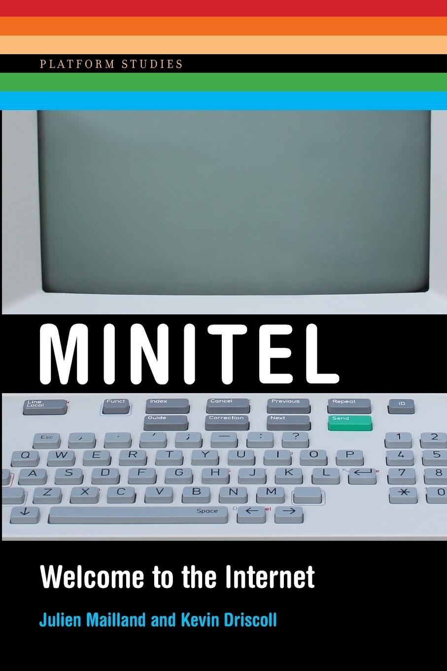 Cover: 9780262537759 | Minitel | Welcome to the Internet | Julien Mailland (u. a.) | Buch