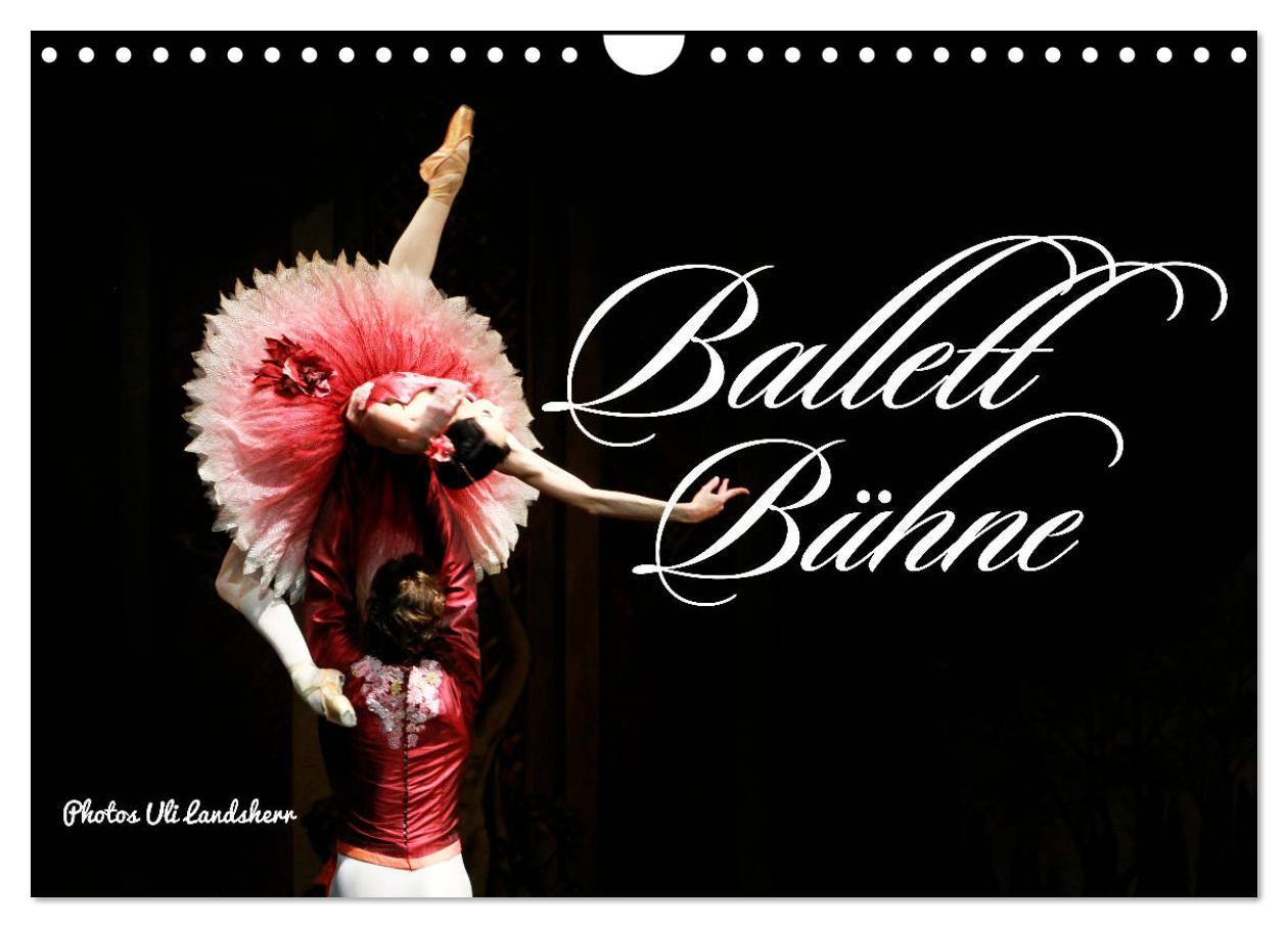 Cover: 9783435120352 | Ballett Bühne (Wandkalender 2025 DIN A4 quer), CALVENDO Monatskalender