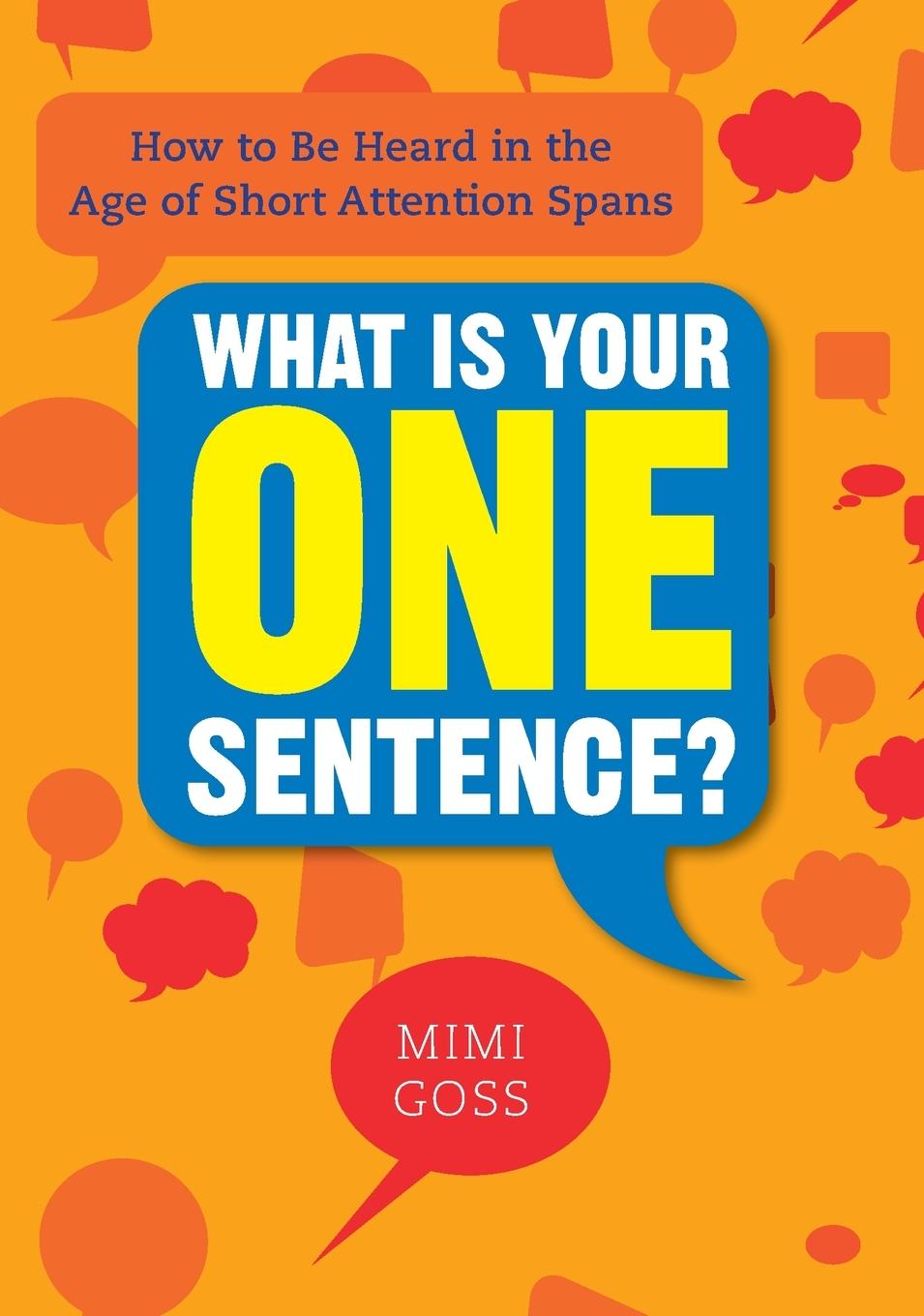 Cover: 9780735204638 | What Is Your One Sentence? | Mimi Goss | Taschenbuch | Englisch | 2012