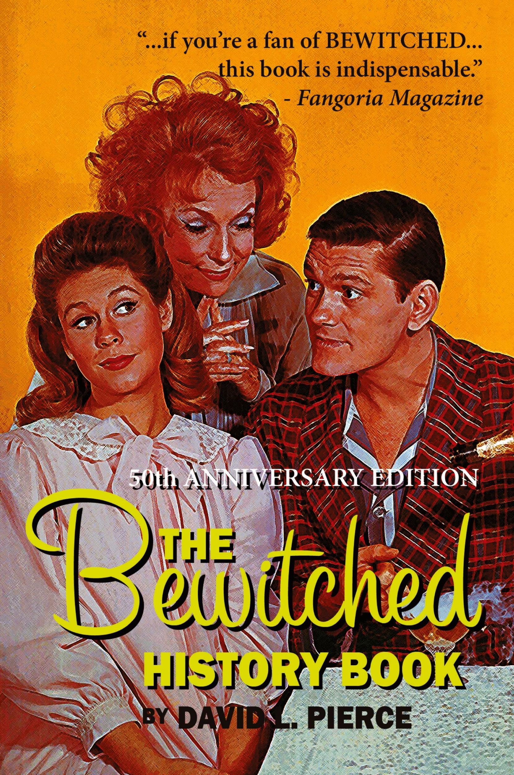 Cover: 9781593934415 | The Bewitched History Book - 50th Anniversary Edition | Pierce | Buch