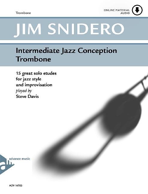 Cover: 9783892212133 | Intermediate Jazz Conception Trombone | Jim Snidero | Broschüre | 2012