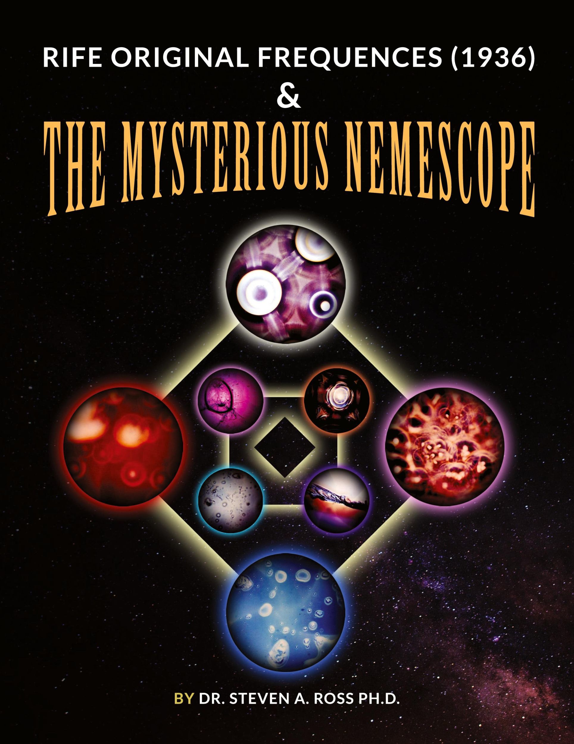 Cover: 9781735674926 | Rife Original Frequencies (1936) &amp; The Mysterious Nemescope | Ross