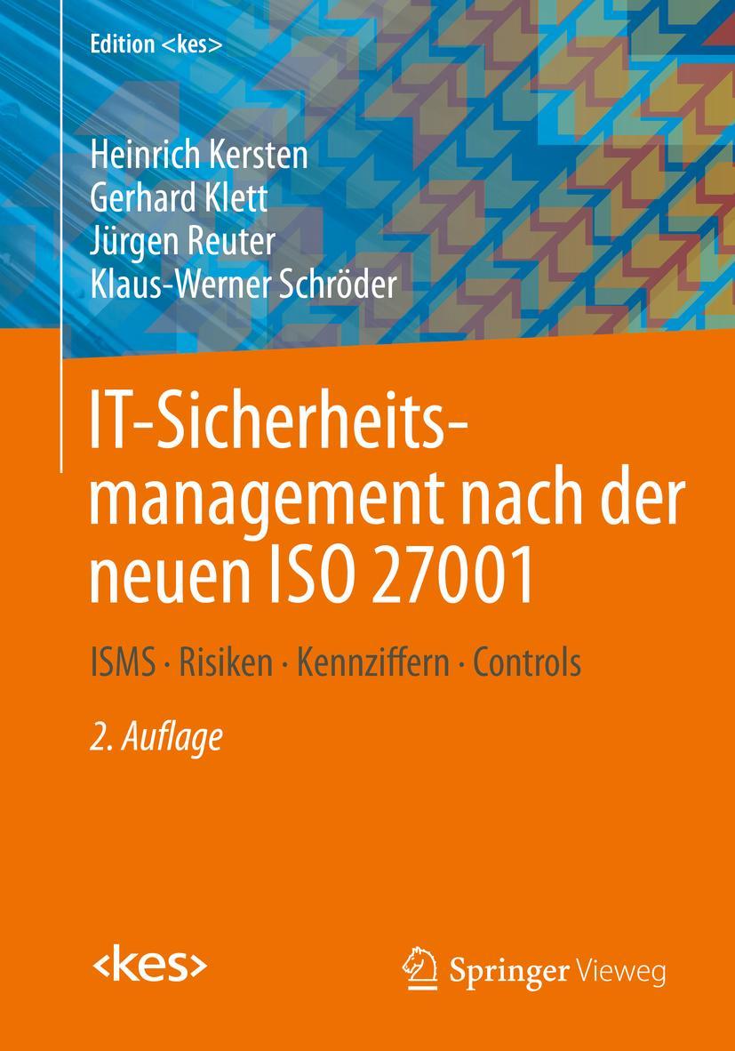 Cover: 9783658276911 | IT-Sicherheitsmanagement nach der neuen ISO 27001 | Kersten (u. a.)