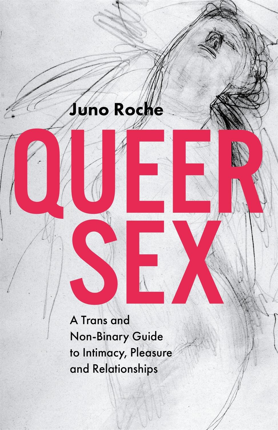 Cover: 9781785924064 | Queer Sex | Juno Roche | Taschenbuch | 168 S. | Englisch | 2018