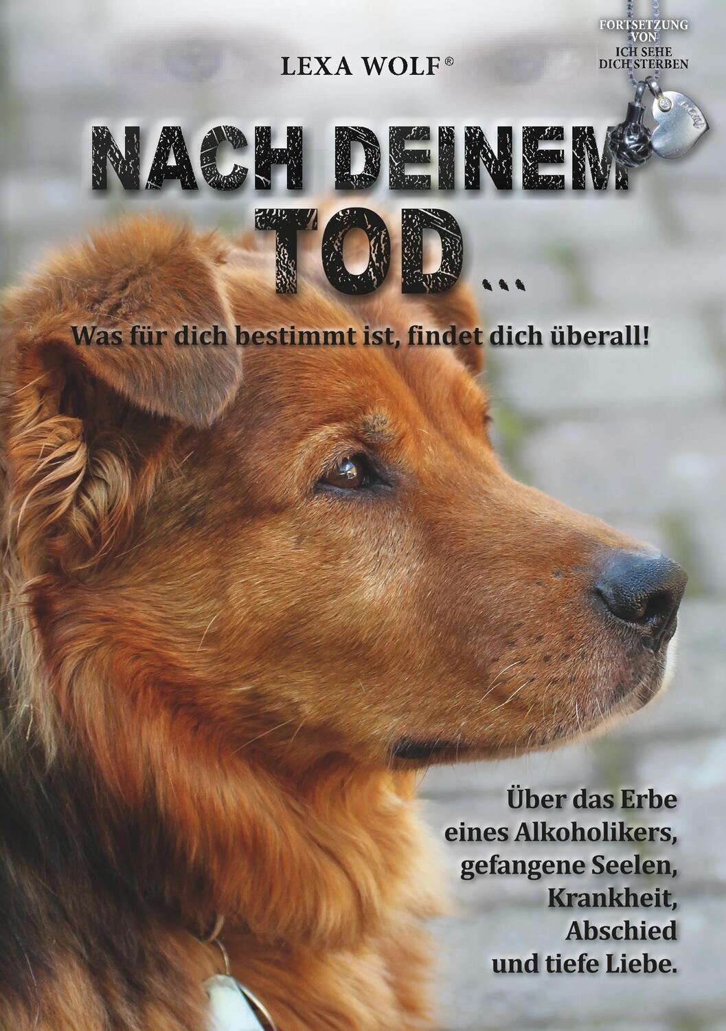 Cover: 9783752878394 | Nach deinem Tod... | Was für dich bestimmt ist, findet dich überall!