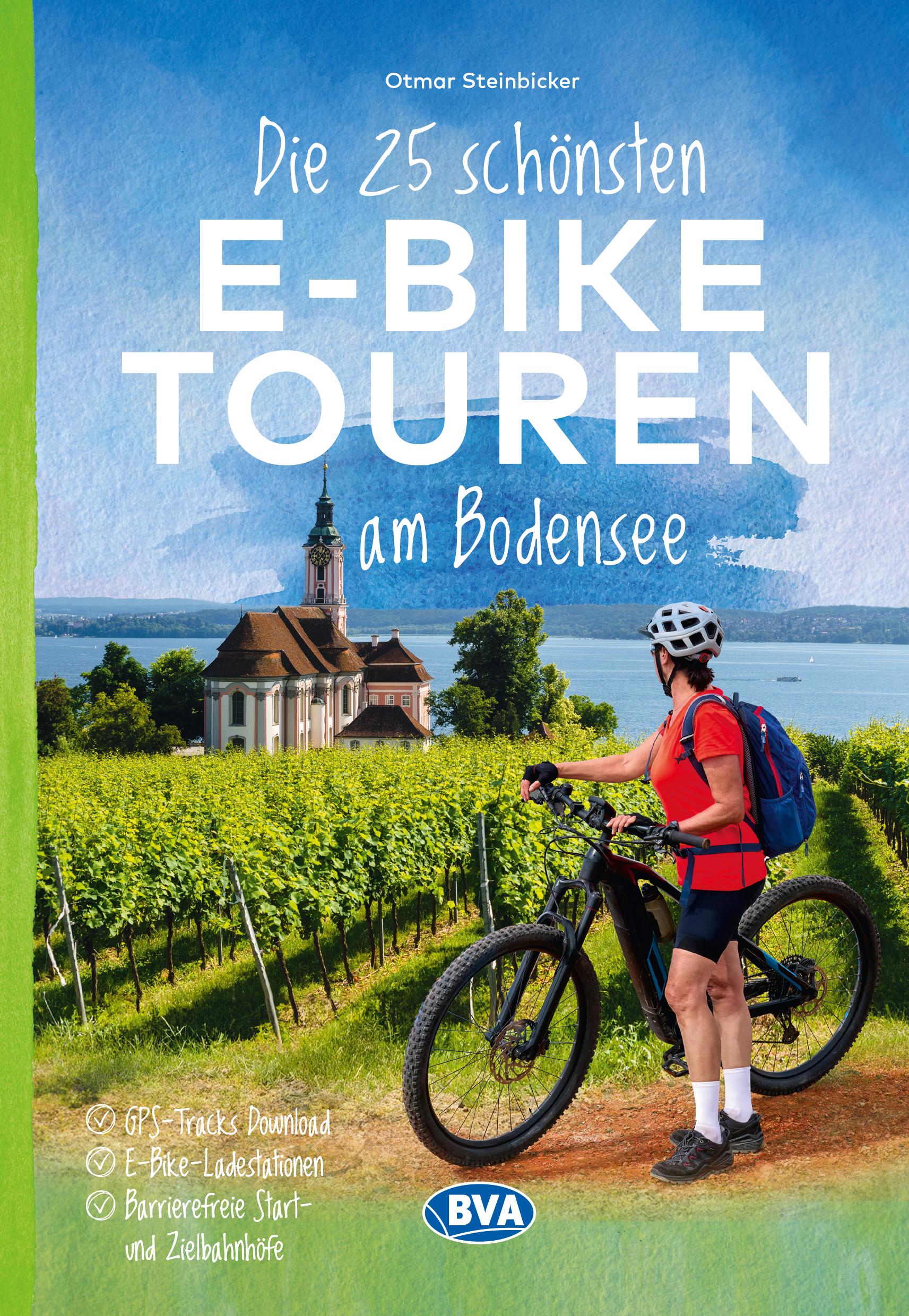 Cover: 9783969902547 | Die 25 schönsten E-Bike Touren am Bodensee mit E-Bike...