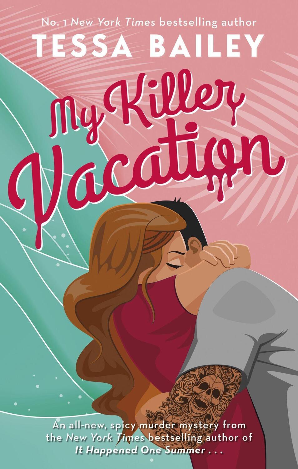 Cover: 9780349435282 | My Killer Vacation | Tessa Bailey | Taschenbuch | 304 S. | Englisch