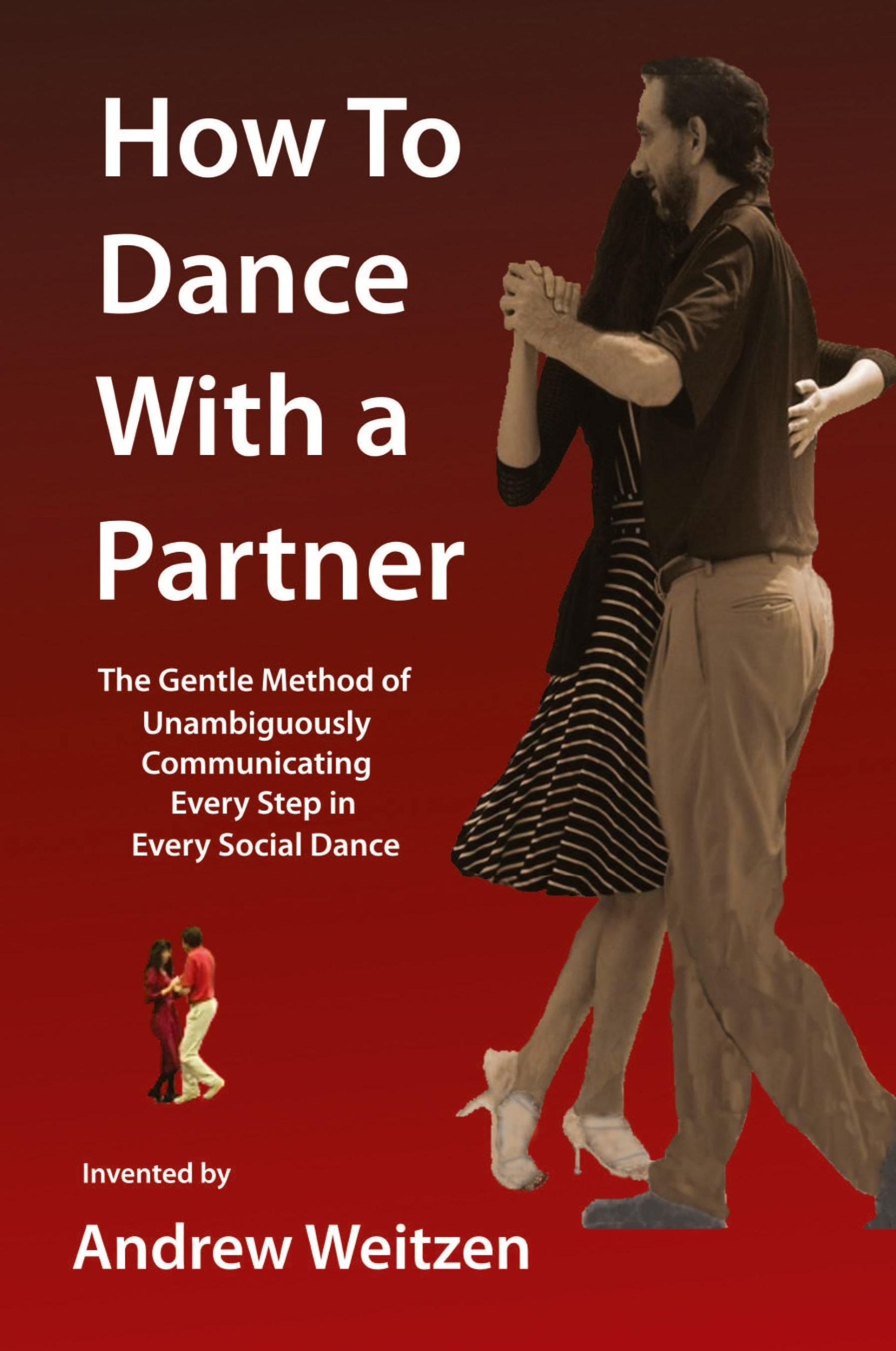 Cover: 9781958601075 | How to Dance with a Partner | Andrew M Weitzen | Taschenbuch | 2023