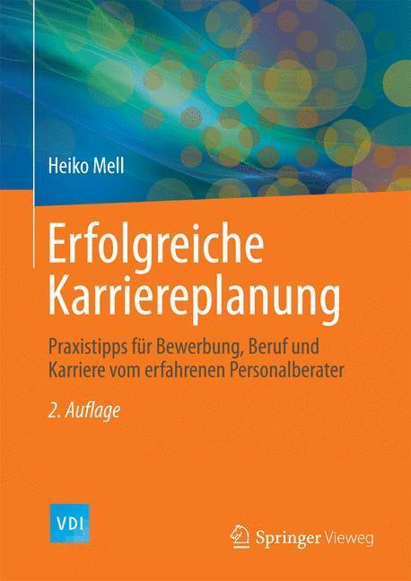 Cover: 9783642542602 | Erfolgreiche Karriereplanung | Heiko Mell | Buch | 2006