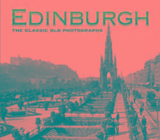 Cover: 9781905769513 | Edinburgh: The Classic Old Photographs | James McCarroll | Taschenbuch