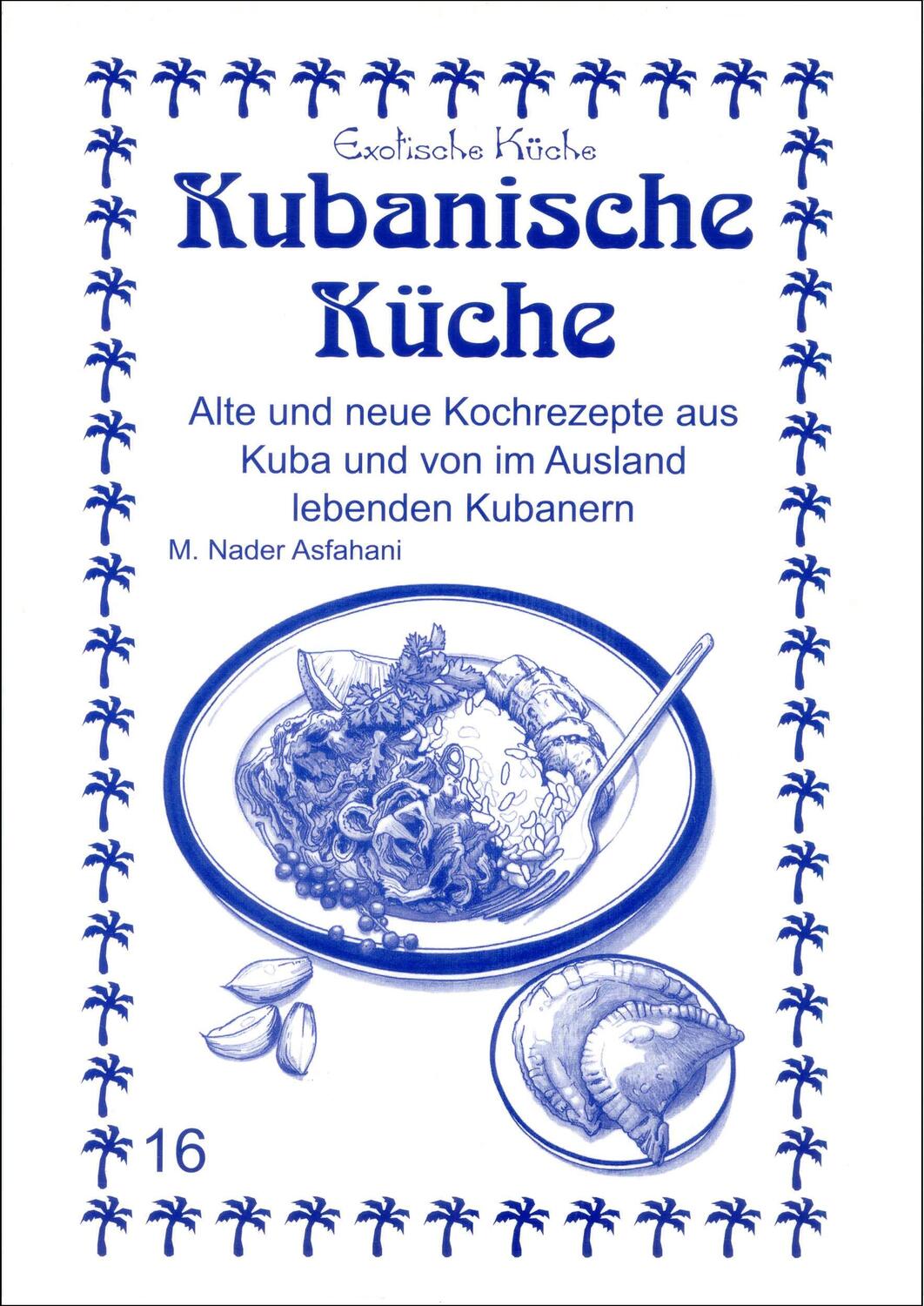 Cover: 9783927459847 | Kubanische Küche | Mohamad Nader Asfahani | Taschenbuch | Deutsch