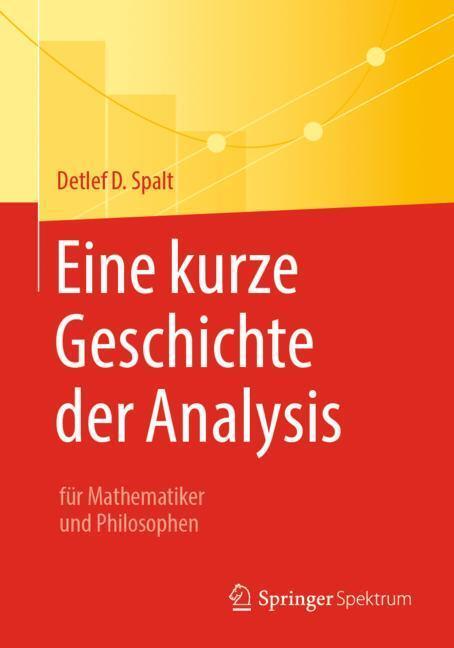 Cover: 9783662578155 | Eine kurze Geschichte der Analysis | für Mathematiker und Philosophen