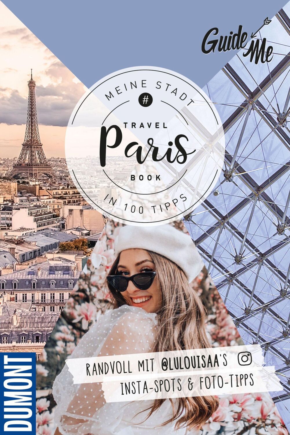 Cover: 9783828309586 | GuideMe Travel Book Paris - Reiseführer | Louisa Löw | Taschenbuch