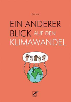 Cover: 9783897712973 | Ein anderer Blick auf den Klimawandel | Emma | Taschenbuch | 96 S.