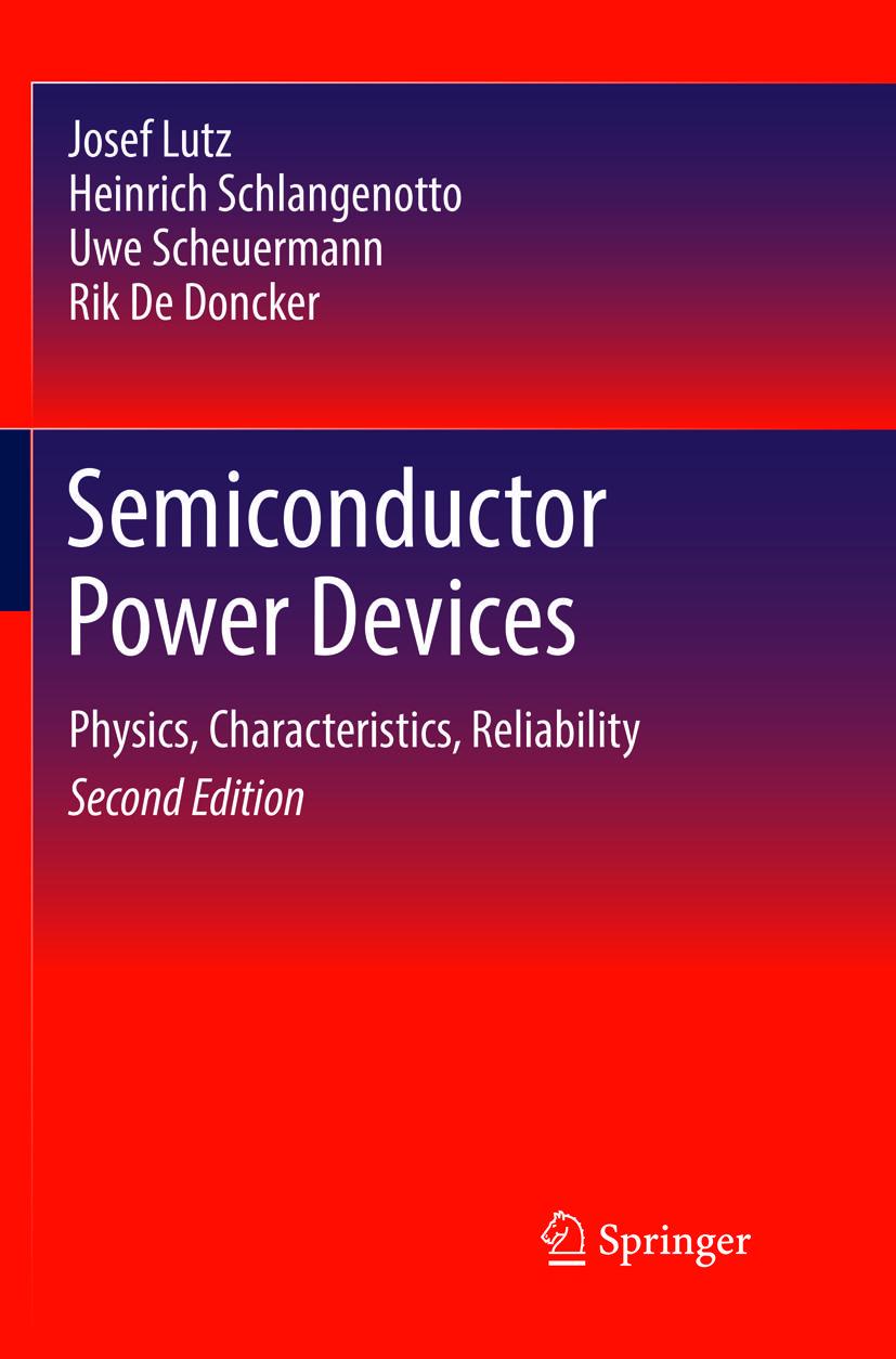 Cover: 9783319890111 | Semiconductor Power Devices | Physics, Characteristics, Reliability