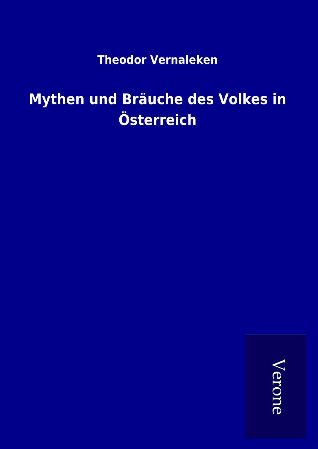 Cover: 9789925088065 | Mythen und Bräuche des Volkes in Österreich | Theodor Vernaleken