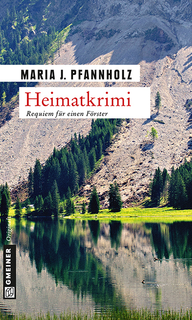 Cover: 9783839215340 | Heimatkrimi | Requiem für einen Förster. Kriminalroman | Pfannholz