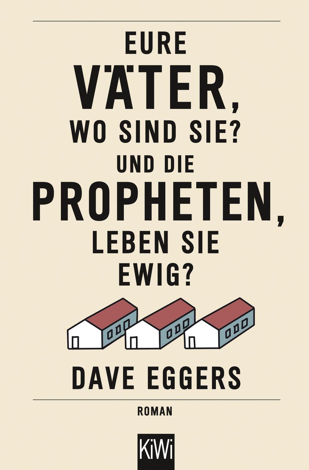 Cover: 9783462049121 | Eure Väter, wo sind sie? Und die Propheten, leben sie ewig? | Roman