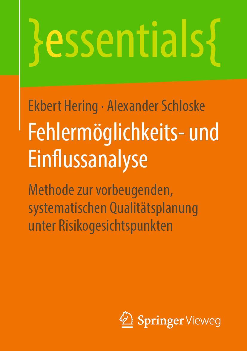 Cover: 9783658257620 | Fehlermöglichkeits- und Einflussanalyse | Alexander Schloske (u. a.)