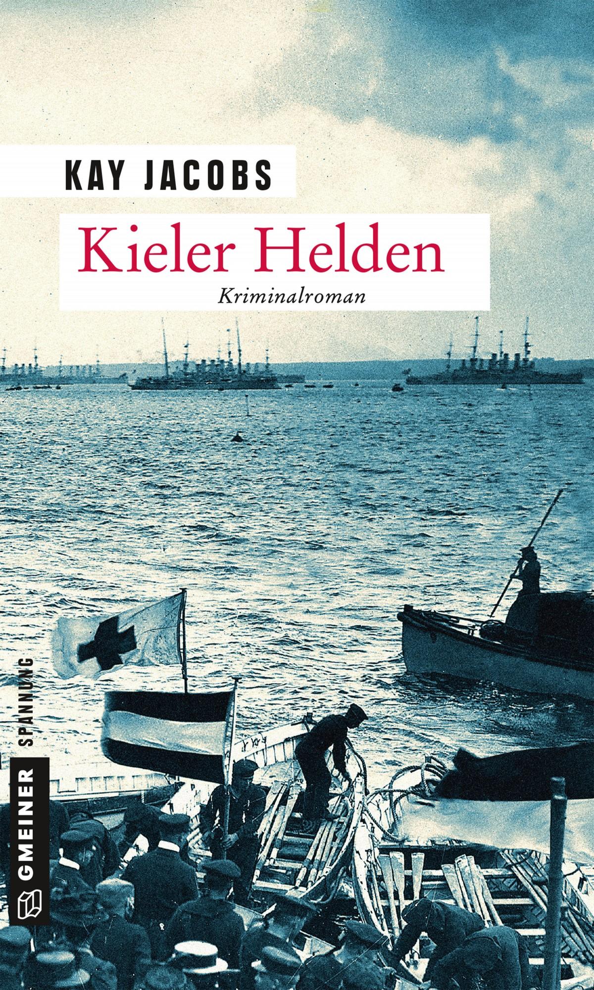 Cover: 9783839221297 | Kieler Helden | Kay Jacobs | Taschenbuch | 312 S. | Deutsch | 2017