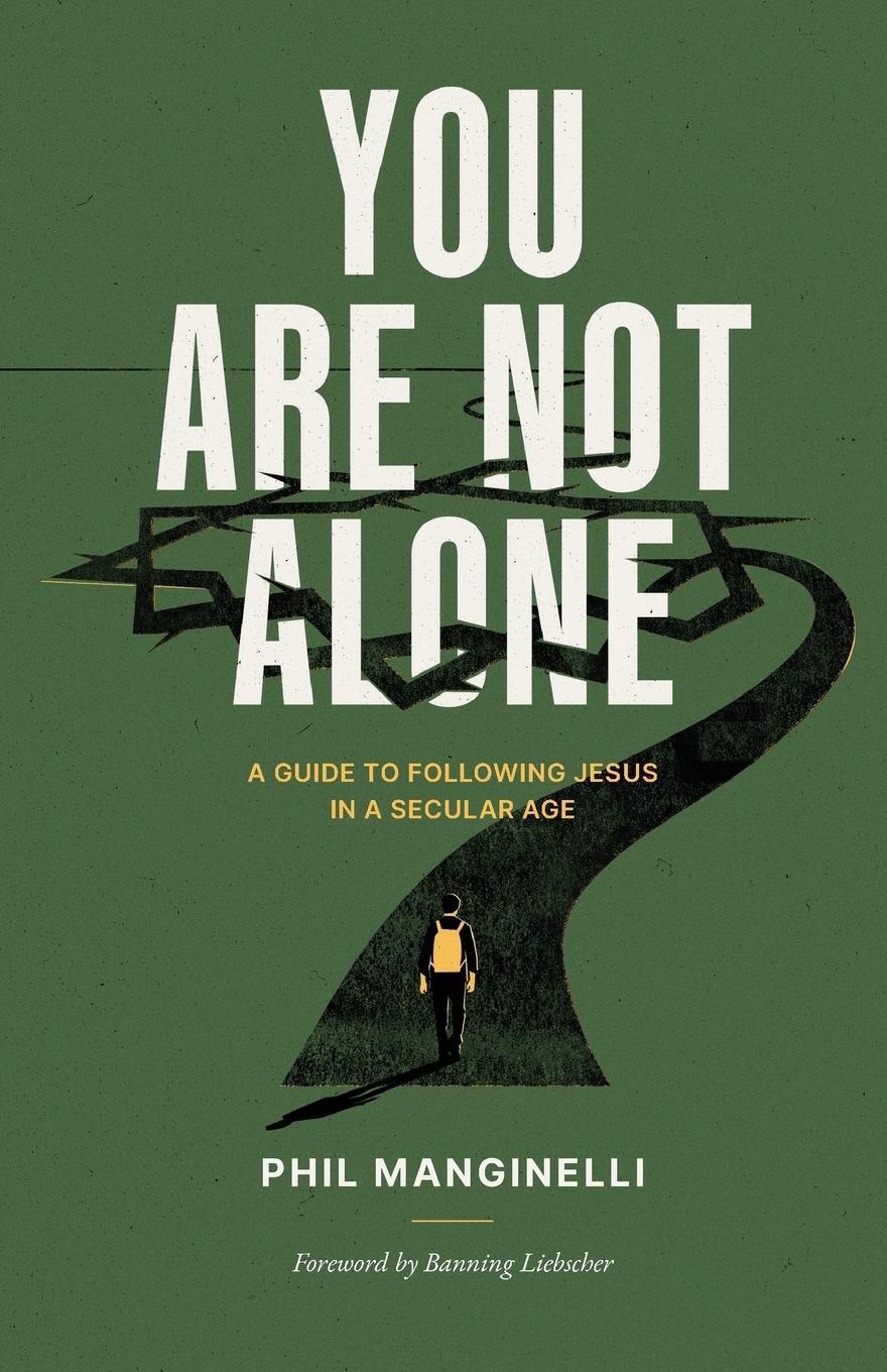 Cover: 9798218498566 | You Are Not Alone | A Guide To Following Jesus In A Secular Age | Buch