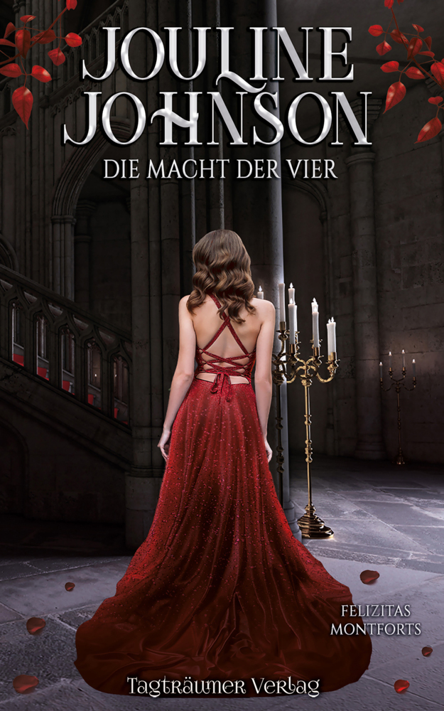 Cover: 9783986580384 | Jouline Johnson | Die Macht der Vier | Felizitas Montforts | Buch