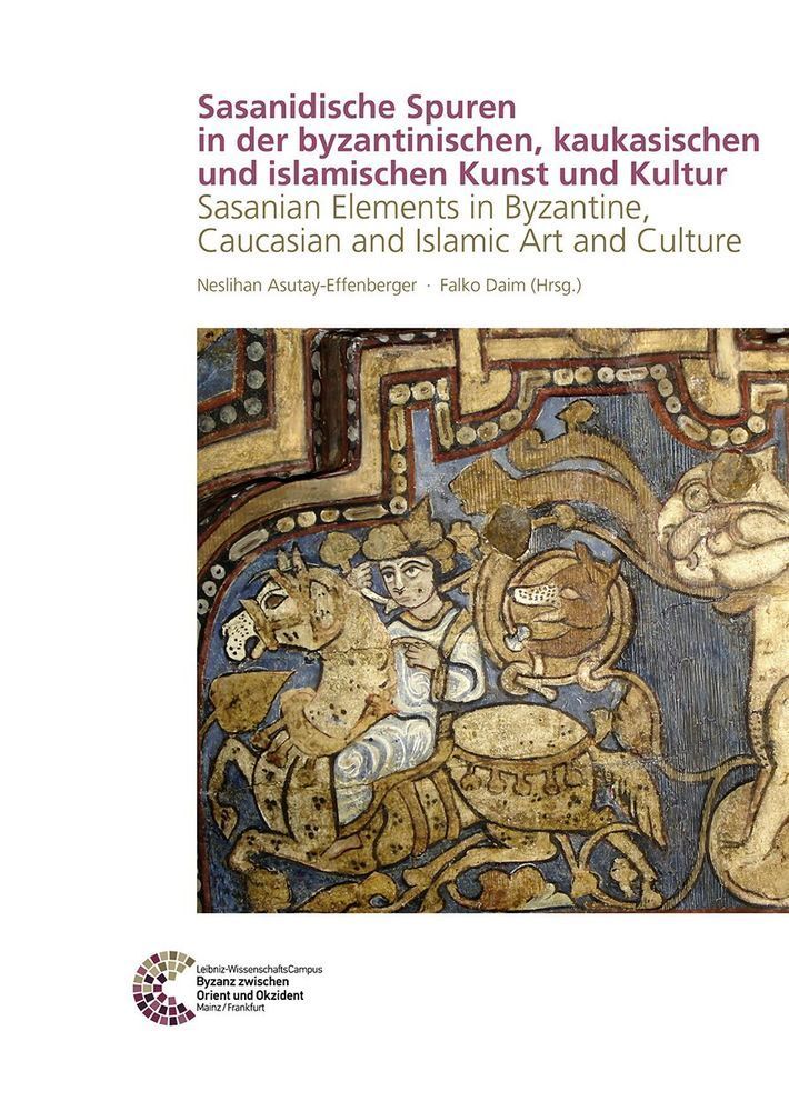 Cover: 9783795434823 | Sasanidische Spuren in der byzantinischen, kaukasischen und...