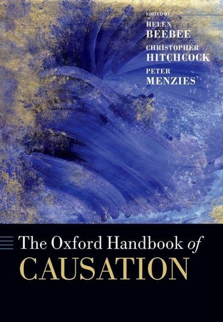 Cover: 9780199642588 | The Oxford Handbook of Causation | Helen Beebee | Taschenbuch | 2012